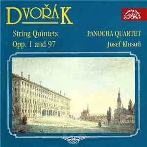 Dvořák, Panocha Quartet, Josef Kluson - String Quintets Opp. 1 And 97 (Chamber Works Vol. 10) download free Dvořák, Panocha Quartet, Josef Kluson - String Quintets Opp. 1 And 97 (Chamber Works Vol. 10) download mp3 flac