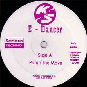 E-Dancer - Pump The Move / Grab The Beat download free E-Dancer - Pump The Move / Grab The Beat download mp3 flac