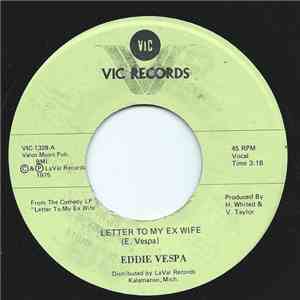 Eddie Vespa - Letter To My Ex Wife / I Used To Work In Chicago download mp3 flac