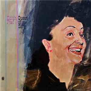 Edith Piaf - Queen Of Song download mp3 flac