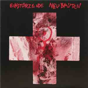 Einstürzende Neubauten - Thirsty Animal download free Einstürzende Neubauten - Thirsty Animal download mp3 flac