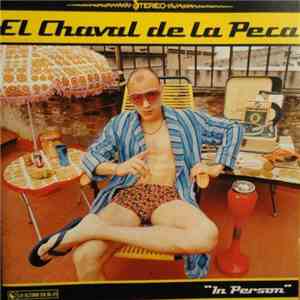El Chaval De La Peca - In Person download free