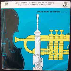 Elisabeth Schwarzkopf - Nun's Chorus And Vienna, City Of My Dreams download mp3 flac