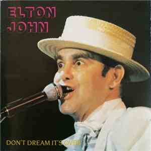 Elton John - Don't Dream It's Over ... download free Elton John - Don't Dream It's Over ... download mp3 flac