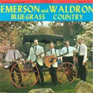 Emerson And Waldron - Bluegrass Country download free