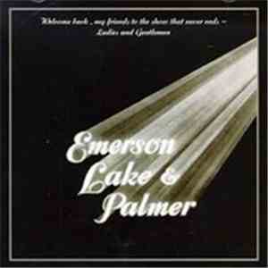 Emerson Lake & Palmer - Welcome Back My Friends To The Show That Never Ends - Ladies And Gentlemen download free Emerson Lake & Palmer - Welcome Back My Friends To The Show That Never Ends - Ladies And Gentlemen download mp3 flac