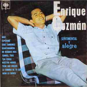 Enrique Guzmán - Sentimental y Alegre download free Enrique Guzmán - Sentimental y Alegre download mp3 flac