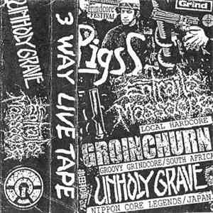 Entrails Massacre / Unholy Grave / Groinchurn - 3 Way Live Tape download mp3 flac