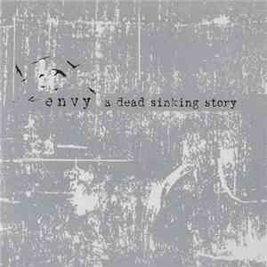 Envy  - A Dead Sinking Story download mp3 flac