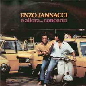 Enzo Jannacci - E Allora...Concerto download free
