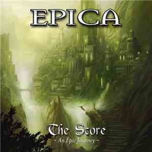 Epica  - The Score (An Epic Journey) download mp3 flac