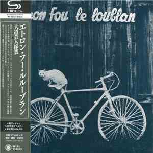 Etron Fou Le Loublan - Batelages download free
