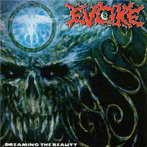 Evoke - Dreaming The Reality download free Evoke - Dreaming The Reality download mp3 flac