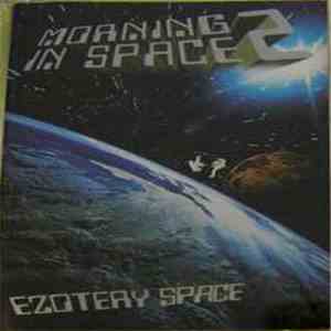 Ezotery Space - Morning In Space 2 download mp3 flac