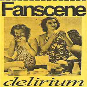 Fanscene - Delirium download mp3 flac