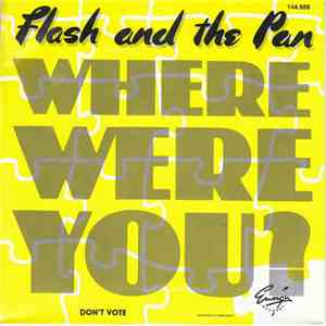 Flash And The Pan - Where Were You? download free