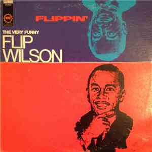Flip Wilson - Flippin', The Very Funny Flip Wilson download mp3 flac