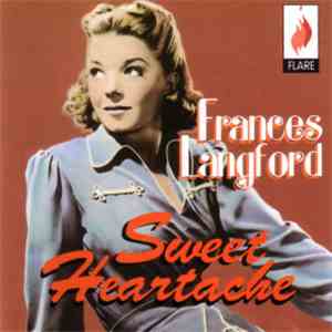 Frances Langford - Sweet Heartache download free Frances Langford - Sweet Heartache download mp3 flac