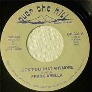 Frank Abella - I Don't Do That Anymore download free Frank Abella - I Don't Do That Anymore download mp3 flac