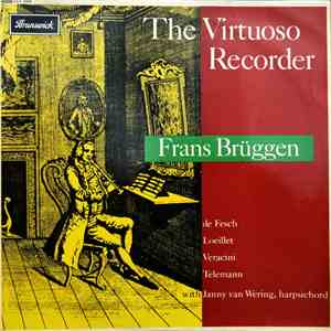 Frans Brüggen - The Virtuoso Recorder download free Frans Brüggen - The Virtuoso Recorder download mp3 flac