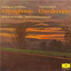 Franz Schubert / Ludwig van Beethoven, Herbert von Karajan · Berliner Philharmoniker - 8. Symphonie / Unvollendete download mp3 flac