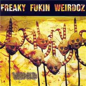 Freaky Fukin Weirdoz - Weirdelic download free