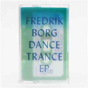 Fredrik Borg  - Dance Trance EP download free