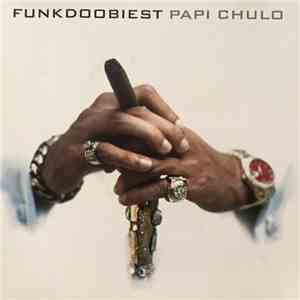 Funkdoobiest - Papi Chulo download free
