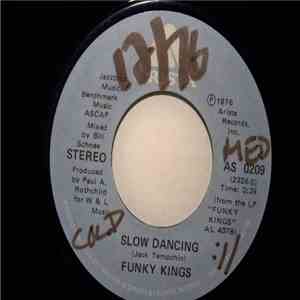 Funky Kings - Slow Dancing / Nothing Was Exchanged download free Funky Kings - Slow Dancing / Nothing Was Exchanged download mp3 flac
