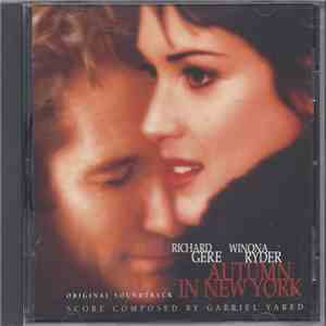 Gabriel Yared & Various - Autumn In New York (Original Soundtrack) download free