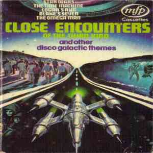 Geoff Love's Big Disco Sound - Close Encounters Of The Third Kind And Other Disco Galactic Themes download mp3 flac