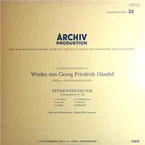 Georg Friedrich Händel, Berliner Philharmoniker, Fritz Lehmann - Feuerwerksmusik download free