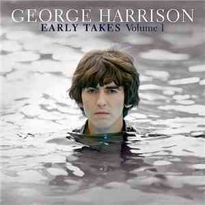 George Harrison - Early Takes Volume 1 download mp3 flac