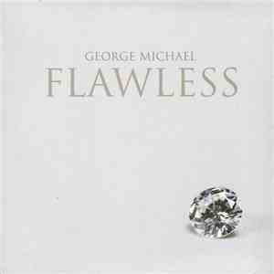 George Michael - Flawless download free George Michael - Flawless download mp3 flac