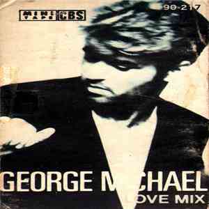 George Michael - Love Mix (Figura De Padre) download mp3 flac