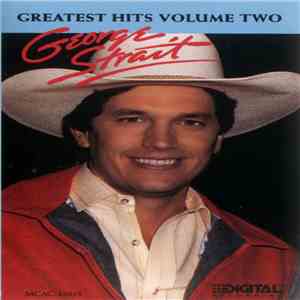 George Strait - Greatest Hits Volume Two download free George Strait - Greatest Hits Volume Two download mp3 flac