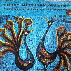 Gerry Mulligan Quartet - Reunion With Chet Baker Volume Two download free Gerry Mulligan Quartet - Reunion With Chet Baker Volume Two download mp3 flac