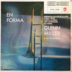 Glenn Miller Y Su Orquesta - En Forma download free