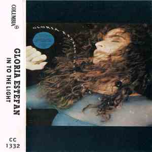 Gloria Estefan - Into The Light download free Gloria Estefan - Into The Light download mp3 flac