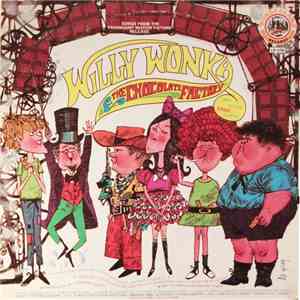 Golden Orchestra And Chorus, The - Willy Wonka And The Chocolate Factory And Other Sweet Songs download mp3 flac
