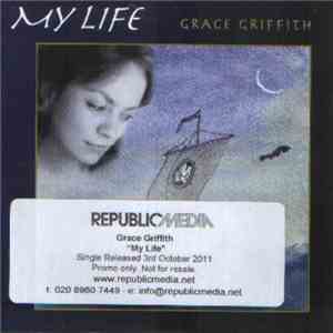 Grace Griffith - My Life download free Grace Griffith - My Life download mp3 flac
