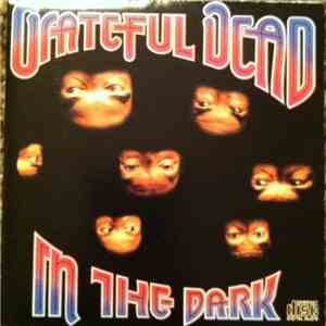 Grateful Dead - In The Dark download free