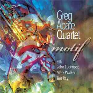Greg Abate Quartet - Motif download mp3 flac