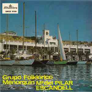 Grupo Folklórico Menorquín Mª Del Pilar Escandell - Un Senyor Damunt Un Ruc download free Grupo Folklórico Menorquín Mª Del Pilar Escandell - Un Senyor Damunt Un Ruc download mp3 flac