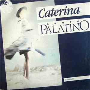 Grupo Palatino - Caterina download mp3 flac