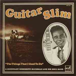 Guitar Slim - The Things That I Used To Do download mp3 flac