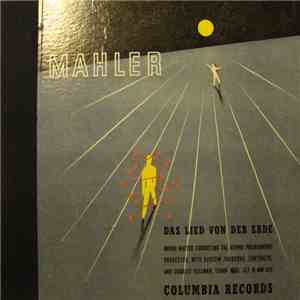 Gustav Mahler, Bruno Walter, Kerstin Thorborg, Charles Kullman, The Vienna Philharmonic Orchestra - Mahler: Das Lied Von Der Erde download mp3 flac