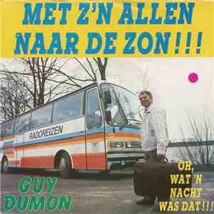 Guy Dumon - Met Z'n Allen Naar De Zon !! download mp3 flac