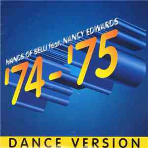 Hands Of Belli Feat. Nancy Edwards - '74 - '75 (Dance Version) download mp3 flac