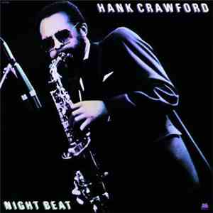 Hank Crawford - Night Beat download mp3 flac